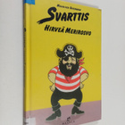 Kari Vaijärvi : Svarttis, hirveä merirosvo - pikkukuva 1