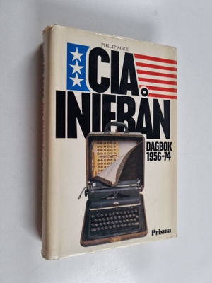 Philip Agee : CIA inifrån : dagbok 1956-74