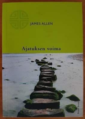 James Allen: Ajatuksen voima