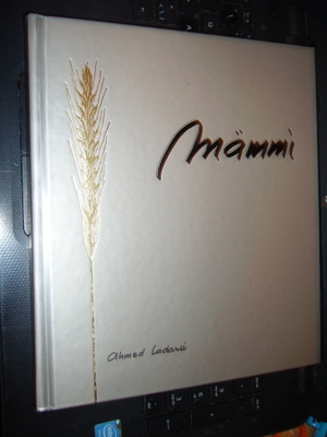 Ahmed Ladarsi : MÄMMI ( 1 p. 2008 ) Sis. postikulut
