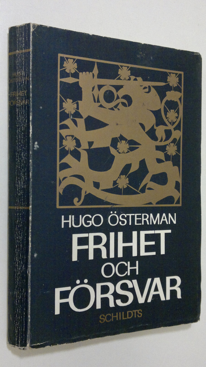 Hugo Österman : Frihet och försvar