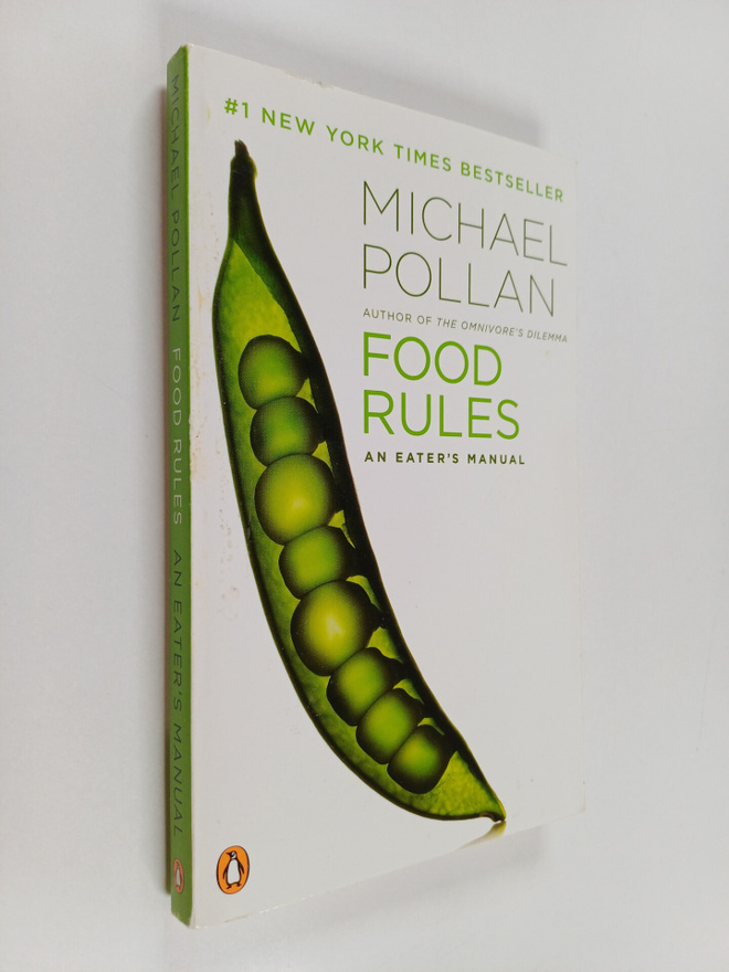 Michael Pollan : Food Rules - An Eater's Manual