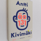 Antti Kivimäki : ÄO 131 : romaani - Älykkyysosamäärä sata... - pikkukuva 1