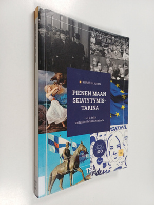 Kimmo Kiljunen : Pienen maan selviytymistarina