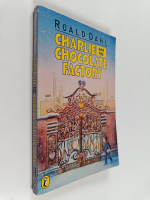 Roald Dahl : Charlie and the chocolate factory