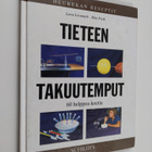 Juhani Lokki ym. : Tieteen takuutemput - 60 helppoa koetta - pikkukuva 1
