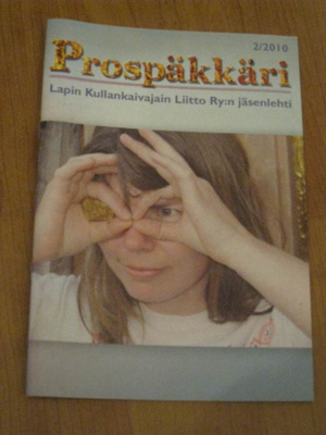 PROSPÄKKÄRI 2/2010 Lapin Kullankaivajain Liiton jäsenlehti