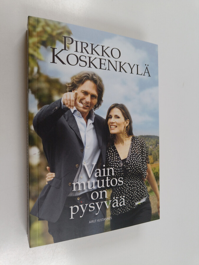 Pirkko Koskenkylä : Vain muutos on pysyvää : romaani