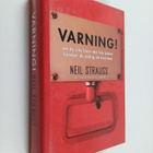 Neil Strauss : Varning! : om du inte läser den här boken ... - pikkukuva 1