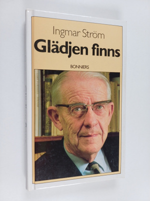 Ingmar Ström : Glädjen finns