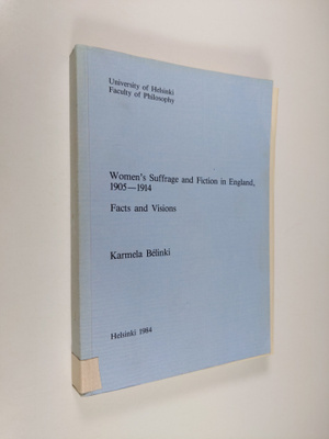 Karmela Belinki : Women's suffrage and fiction in England...