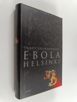 Taavi Soininvaara : Ebola-Helsinki