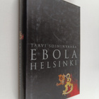 Taavi Soininvaara : Ebola-Helsinki - pikkukuva 1