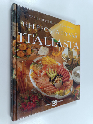 Marie Louise Telegin : Helppoa ja hyvää Italiasta