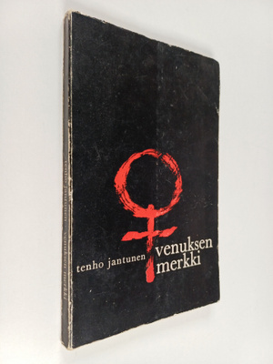 Tenho Jantunen : Venuksen merkki : romaani