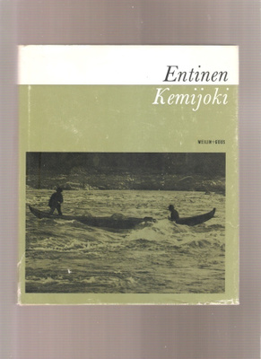 Linkola, Martti: Entinen Kemijoki, WG 1967, skp. K3