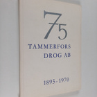 75 Tampereen Rohdos oy 1895-1970 = 75 Tammerfors Drog AB ... - pikkukuva 1