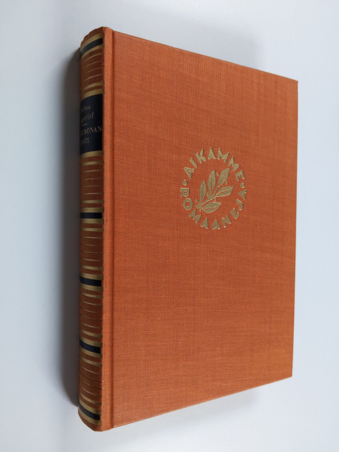 Selma Lagerlöf : Liljecronan koti