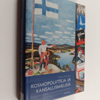 Pekka Valtonen : Kosmopoliitteja ja kansallismielisiä : a... - pikkukuva 1