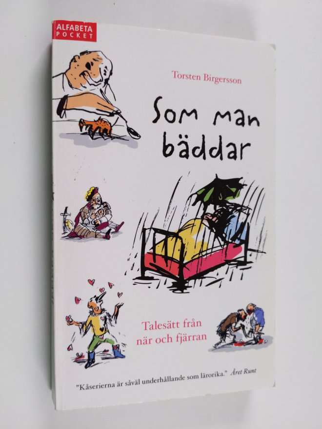 Torsten Birgersson : Som man bäddar : talesätt från när o...