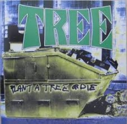 Tree - Plant A Tree Or Die (CD)