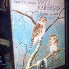 Lahtinen : Matti Karppanen lintumaalari ( 1 p. 1981 ) SIS PK - pikkukuva 1