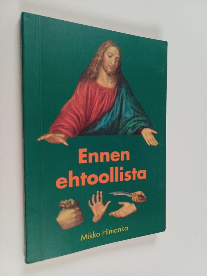 Mikko Himanka : Ennen ehtoollista - rippisanoja, virikkei...