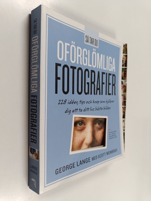 George Lange : Så tar du oförglömliga fotografier : 228 i...