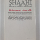 Iranin saahi Mohammad Reza Pahlavi : Vastaukseni historialle - pikkukuva 2