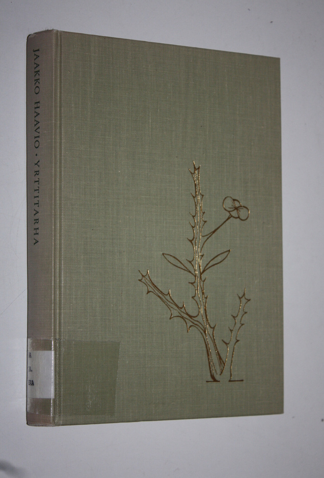 Jaakko Haavio : Yrttitarha (signeerattu)