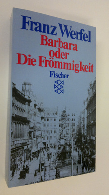Franz Werfel : Barbara oder Die Frömmigkeit