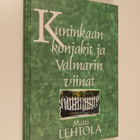Matti Lehtola : Kuninkaan konjakit ja Valmarin viinat ynn... - pikkukuva 1
