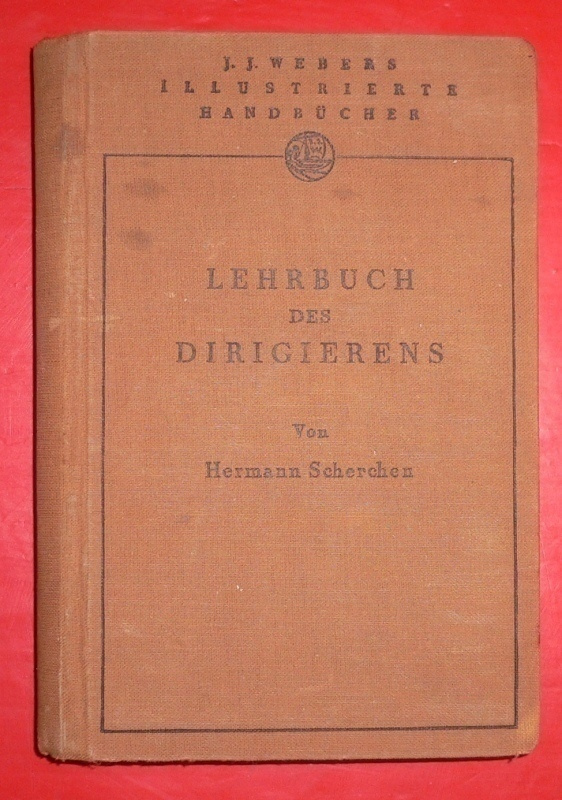 Hermann Scherchen : Lehrbuch des Dirigierens  1929 1.p.