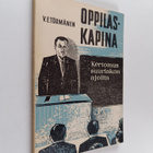 V. E. Törmänen : Oppilaskapina : kertomus suurlakon ajoilta - pikkukuva 1