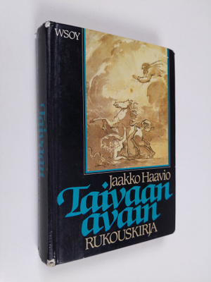 Jaakko Haavio : Taivaan avain : rukouskirja (signeerattu,...