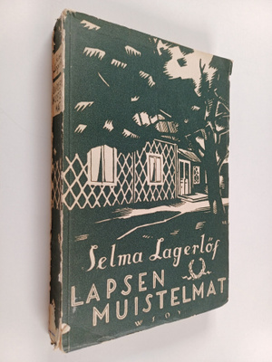 Selma Lagerlöf : Lapsen muistelmat