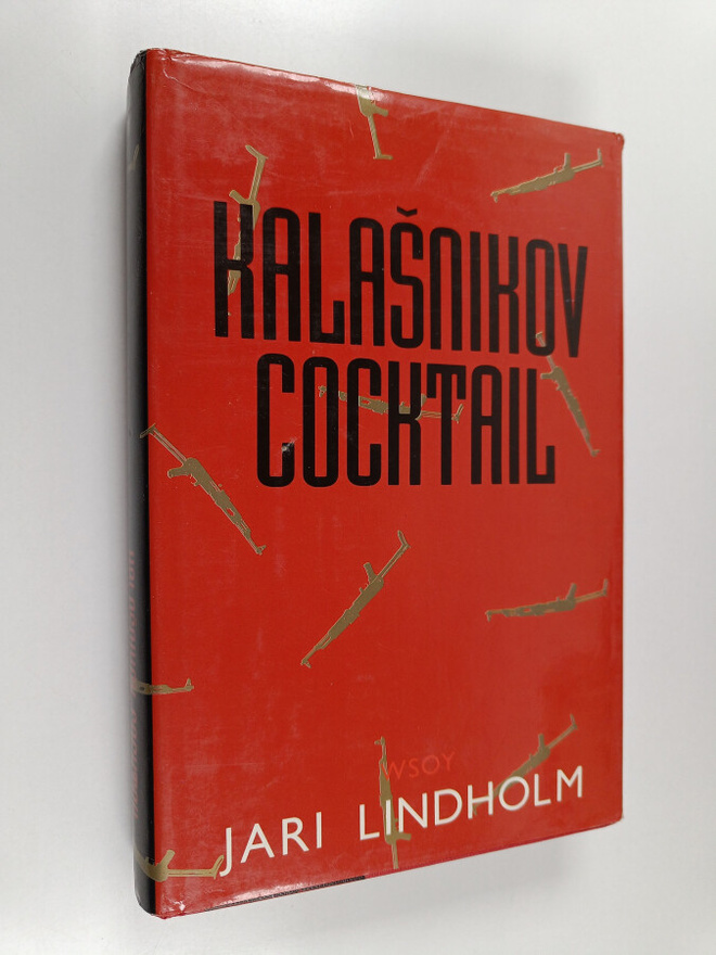 Jari Lindholm : Kalasnikov cocktail