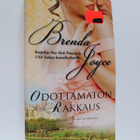 Brenda Joyce : Odottamaton rakkaus - pikkukuva 1