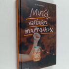 Laura Suomela : Minä vastaan marraskuu - pikkukuva 1