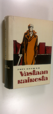 Juri German : Vastaan kaikesta