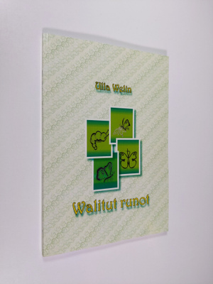 Ulla Welin : Walitut runot (signeerattu)