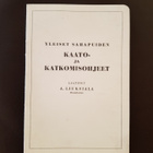 Yleiset sahapuiden kaato- ja katkomisohjeet - pikkukuva 1
