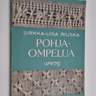 Sirkka-Liisa Riuska : Pohjaompelua - pikkukuva 1