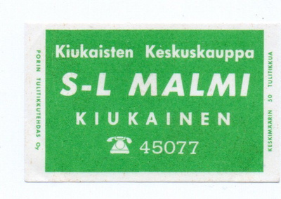 Porin tulitikkutehdas S-L MALMI  KIUKAINEN