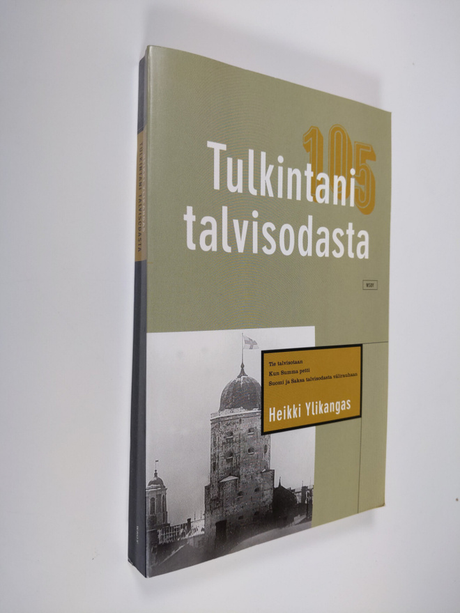 Heikki Ylikangas : Tulkintani talvisodasta