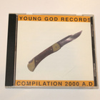 Young God Records Compilation 2000 A.D. - pikkukuva 1