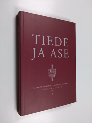 Tiede ja ase 63 : Suomen sotatieteellisen seuran vuosijul...