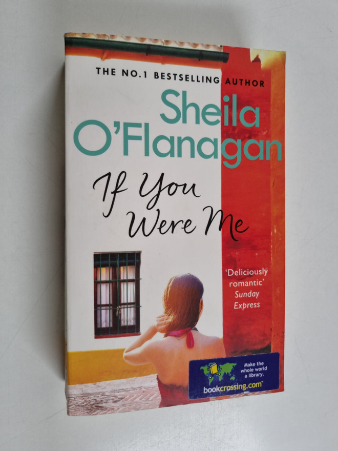 Sheila O'Flanagan : If you were me