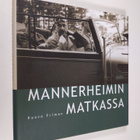 Paavo Friman : Mannerheimin matkassa - pikkukuva 1