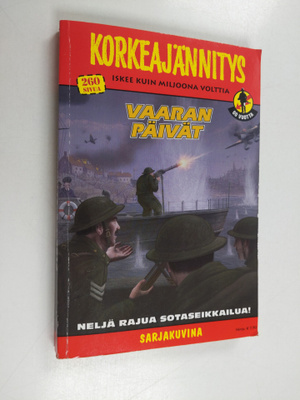 Korkeajännitys 3/2013 : Vaaran päivät